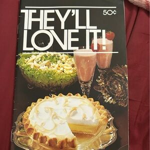 Vintage 1976 They’ll Love It! Cookbook Recipes